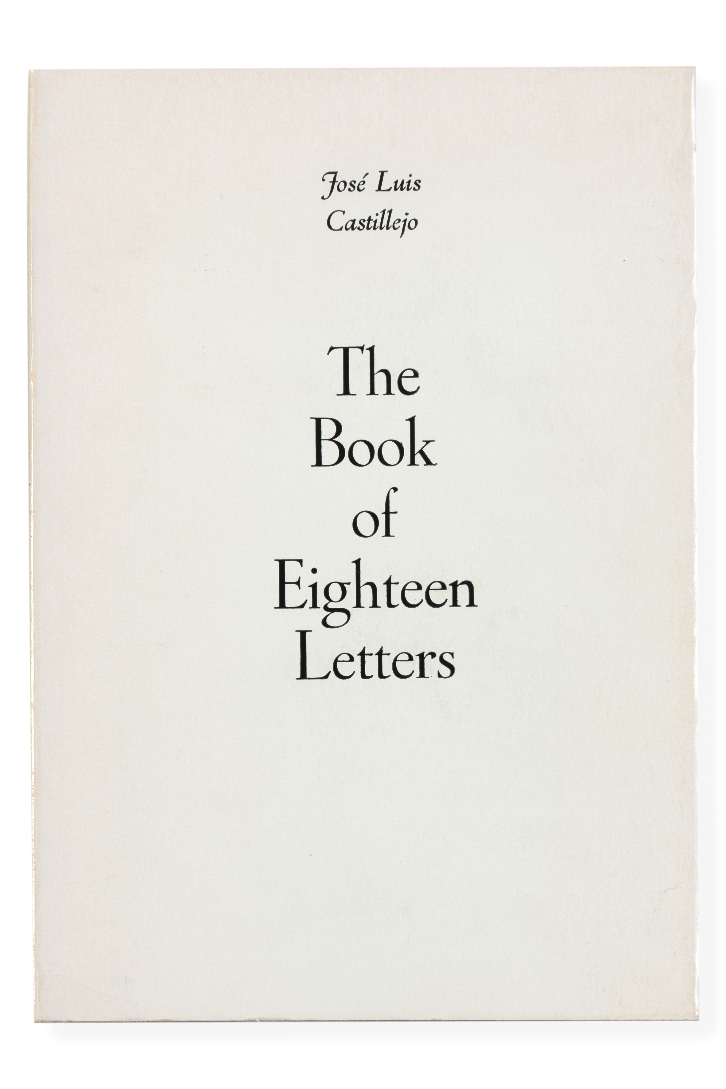 JOSE LUIS CASTILLEJO (Sevilla 1930-Houston 2014)
"The Book of Eighteen Letters"
Madrid, 1972
24 x...