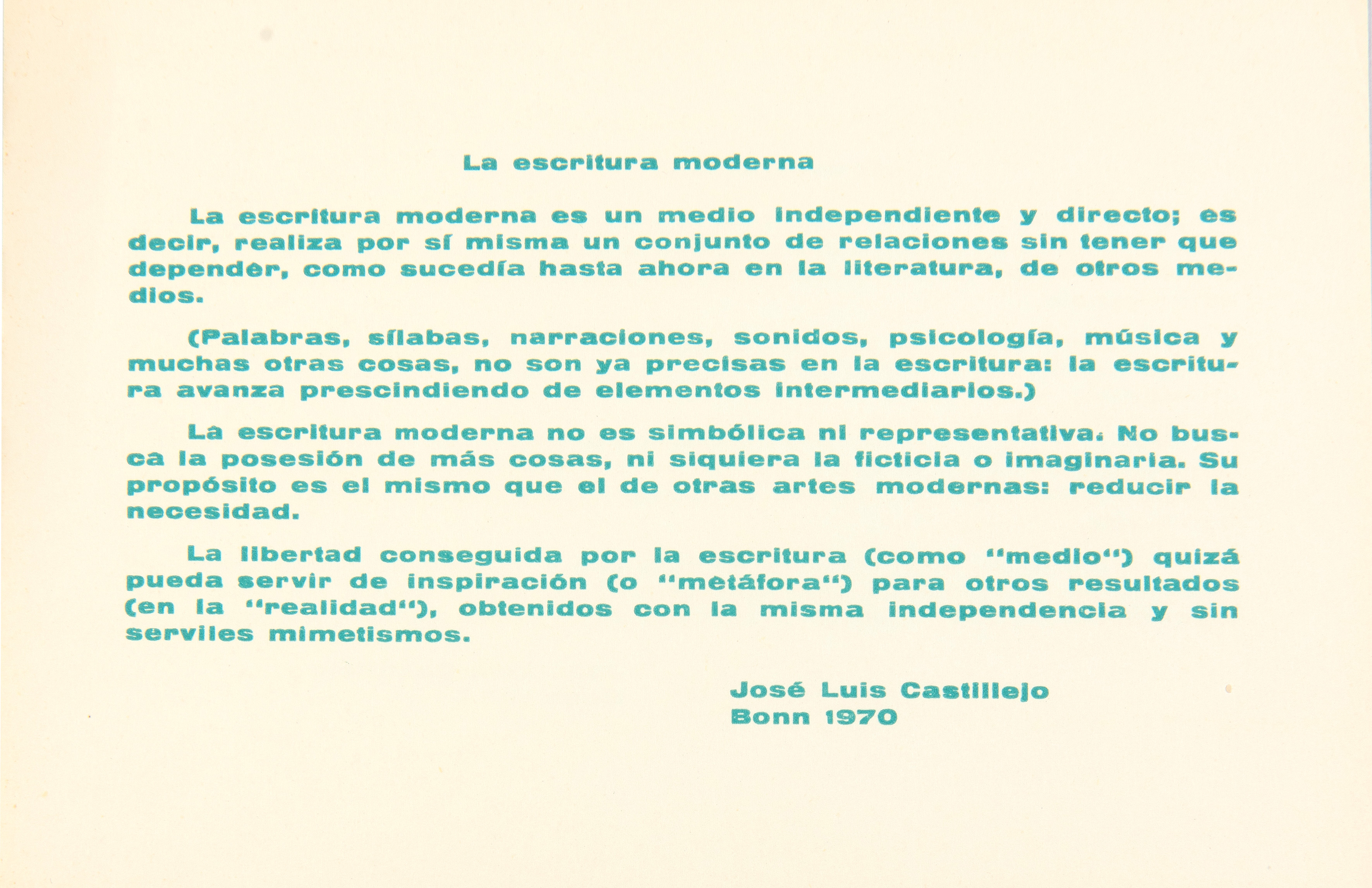JOSE LUIS CASTILLEJO LA ESCRITURA MODERNA MODERN WRITING
Bonn, 1970, 12.5 x 20 cm Tarjeta impresa...