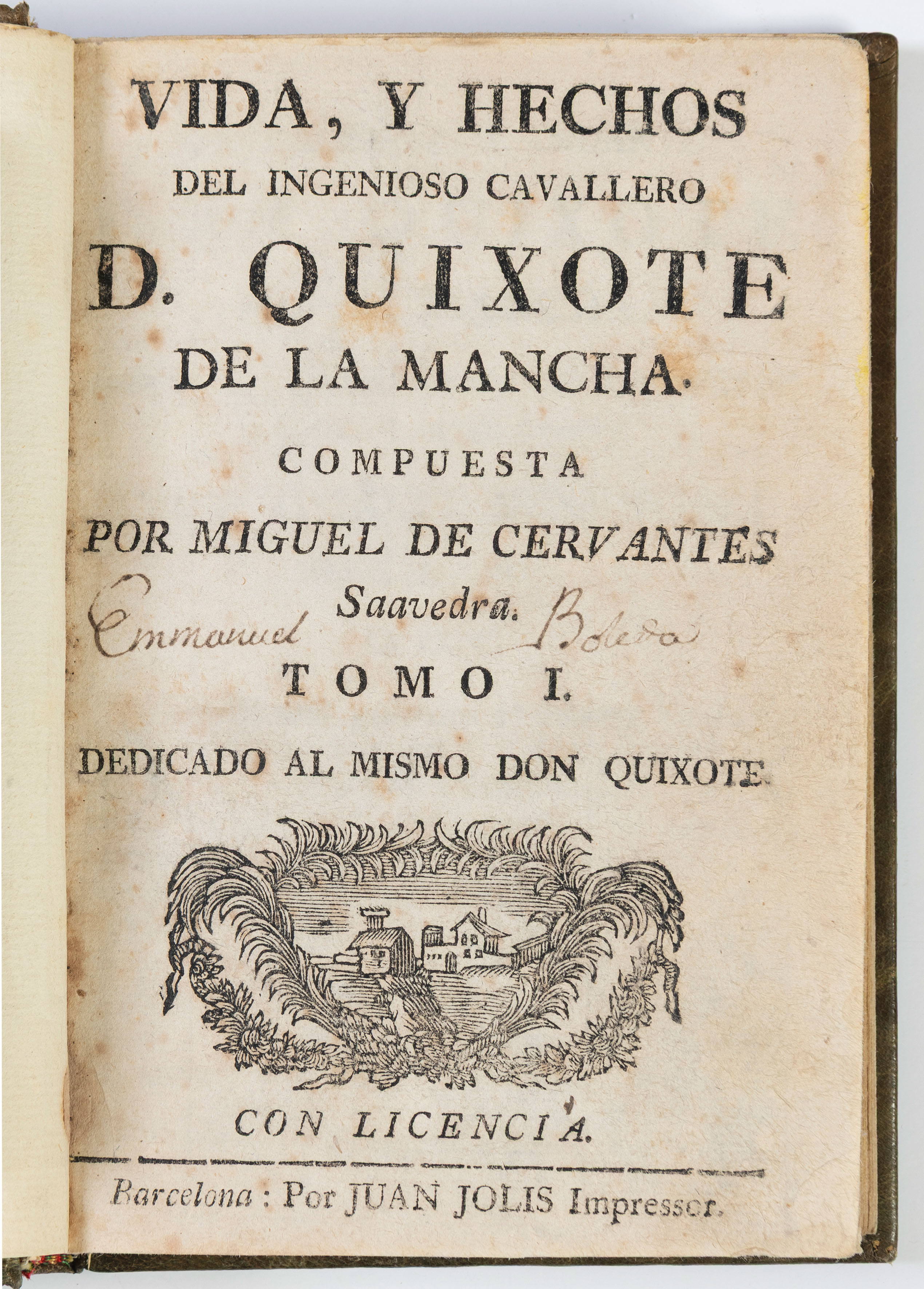MIGUEL DE CERVANTES
“El ingenioso hidalgo don Quijote de la Mancha”
Ed., Barcelona, Juan Jolís.
ca....