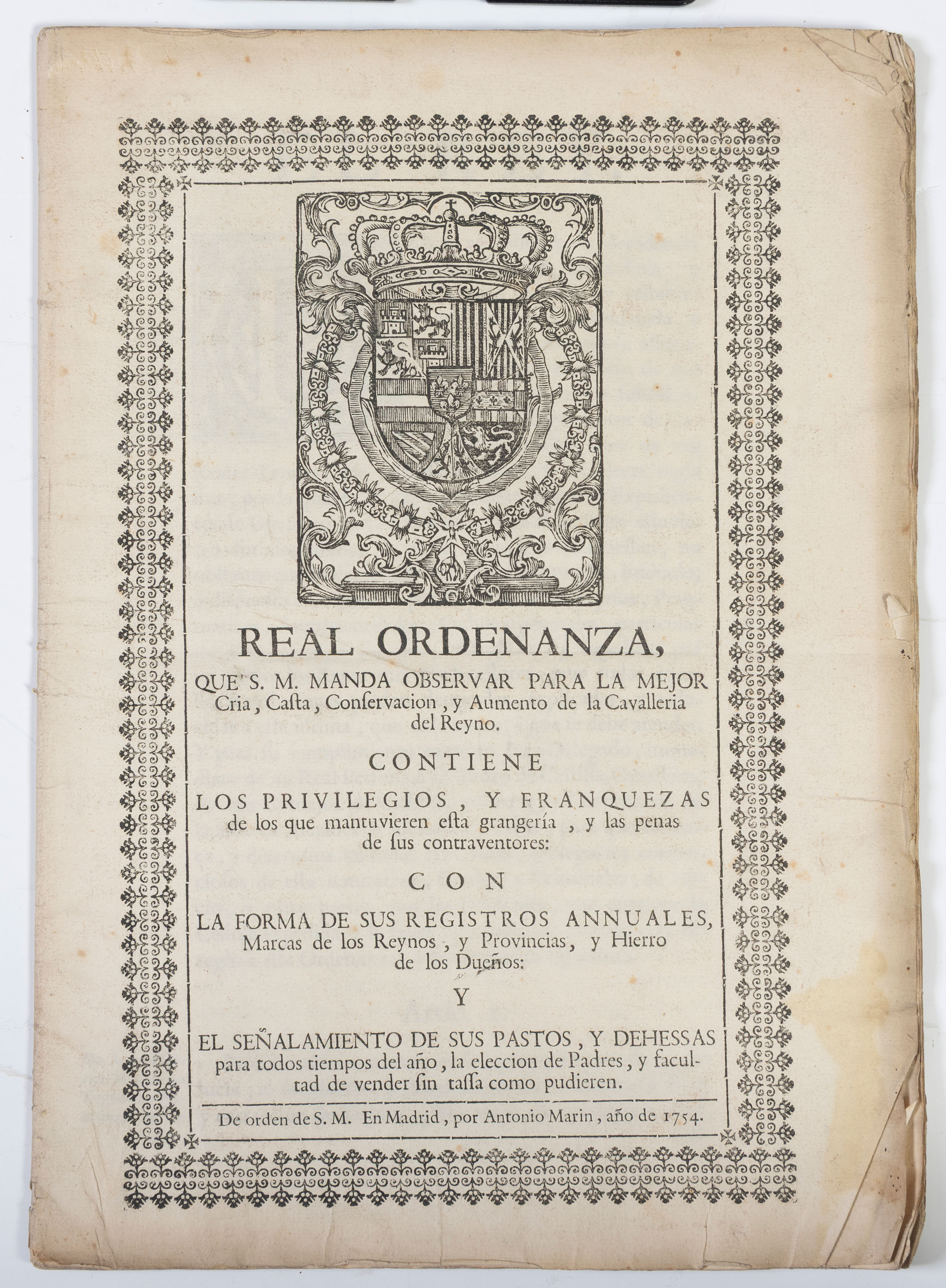 “Real Ordenanza que manda observar Su Majestad para la mejor Cría, Casta, Conservación y aumento de...